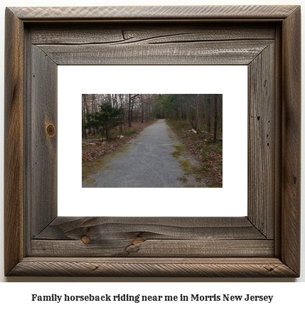 family horseback riding near me in Morris, New Jersey